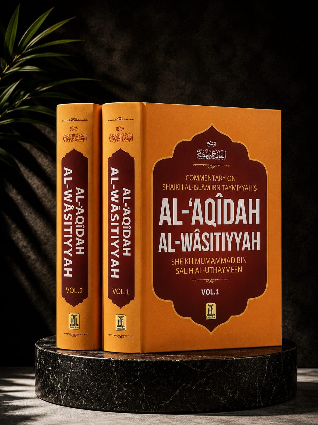 Commentary on Al-'Aqeedah Al-Wasitiyyah by Shaykh Ibn Taymiyyah رحمه الله (2 Volumes)