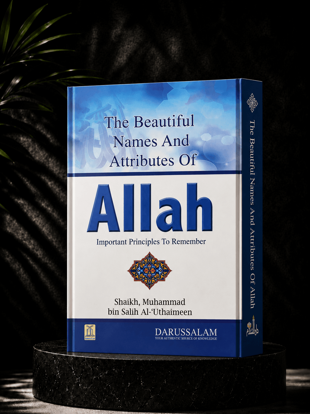 The Beautiful Names and Attributes of Allah