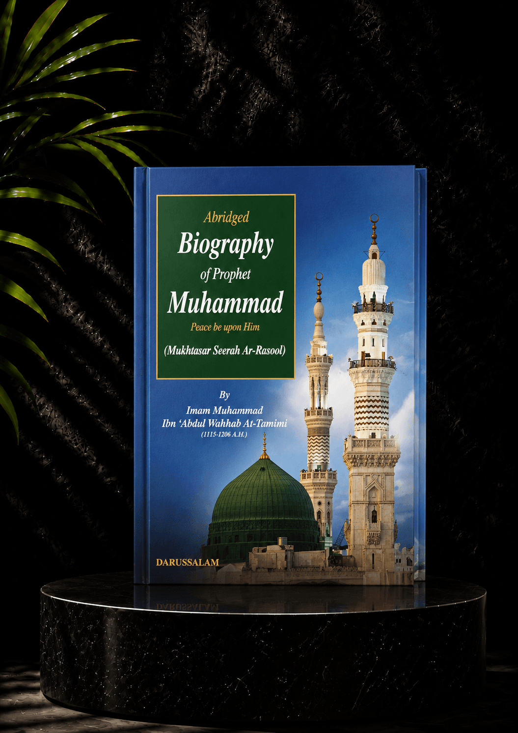 Abridged biography of The Prophet Muhammad (Mukhtasar Seerah Ar-Rasool)