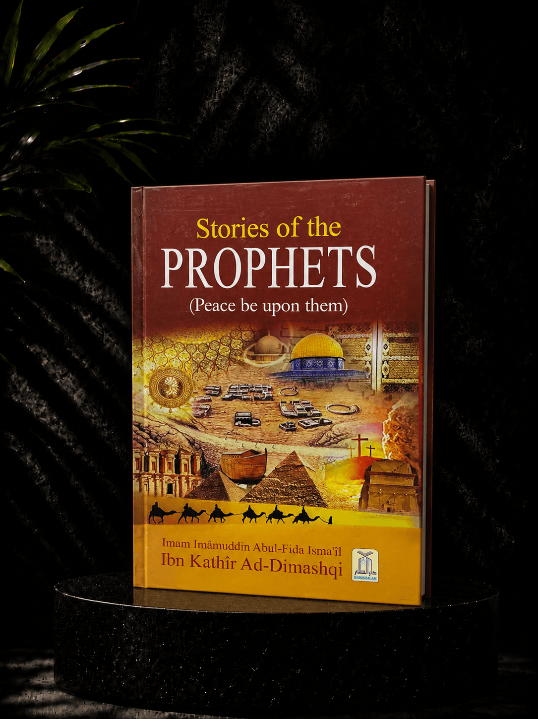 Stories of the Prophets (Peace and blessings be upon them)